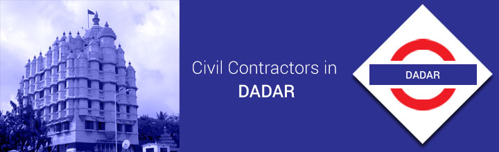 Civil Contractors in Dadar