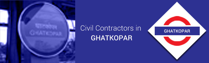 Civil Contractors in Ghatkopar