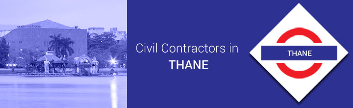 Civil Contractors in Thane