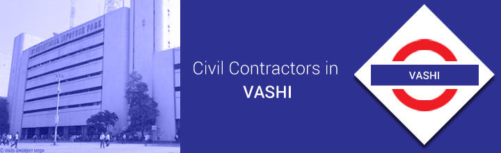 Civil Contractors in Vashi