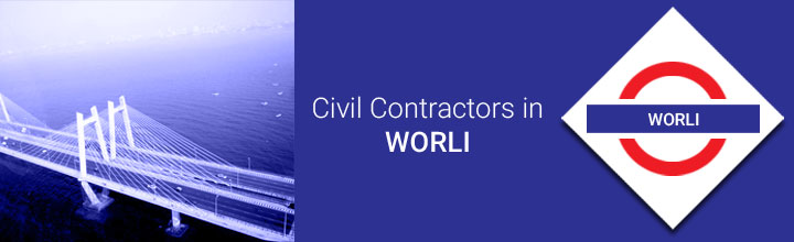 Civil Contractors in Worli